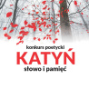 Konkurs poetycki „Katyń – słowo i pamięć”